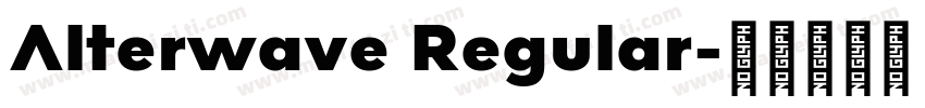 Alterwave Regular字体转换